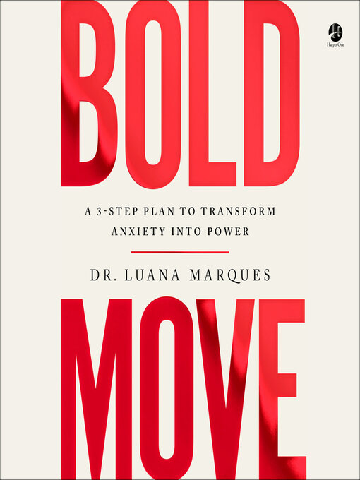 Title details for Bold Move by Dr. Luana Marques - Available